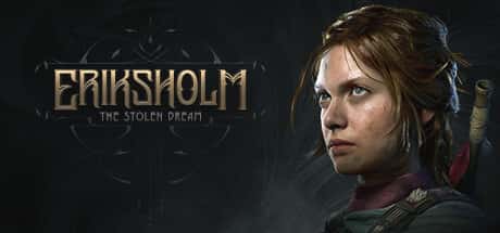 STEAM学习 埃里克斯霍姆 被偷走的梦 Eriksholm The Stolen Dream 15G插画